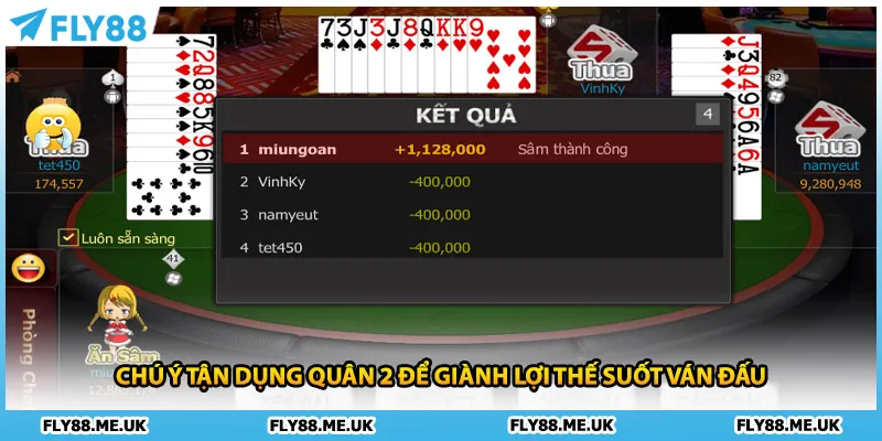 Chú ý tận dụng quân 2 để giành lợi thế suốt ván đấu
