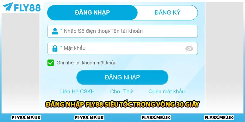 Đăng nhập FLY88 siêu tốc trong vòng 30 giây