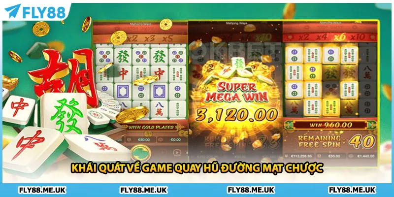 Khái quát về game quay hũ Đường Mạt Chược