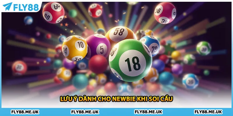 Lưu ý dành cho newbie khi soi cầu