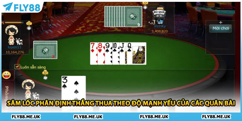 Sâm Lốc phân định thắng thua theo độ mạnh yếu của các quân bài