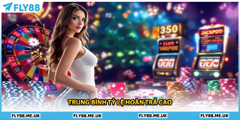 Trung bình tỷ lệ hoàn trả cao